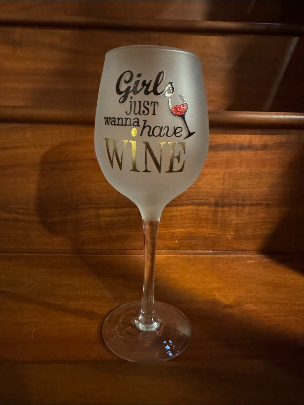 Girls Just Wanna Have Wine Frosted Wine Glass